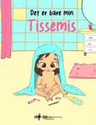 Det er bare min tissemis af Nanna Munch