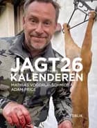 Jagtkalenderen 2026 af Mathias Vogdrup-Schmidt og Adam Price