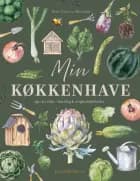 Min køkkenhave af Sera Cecilia Hejlskov