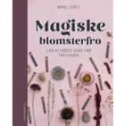 Magiske blomsterfrø af Rikke Lentz