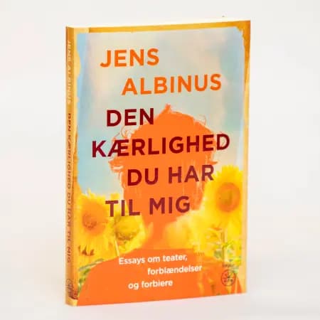 Den kærlighed du har til mig af Jens Albinus
