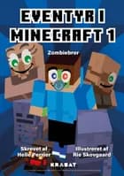 Eventyr i Minecraft 1 af Helle Perrier