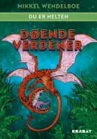 Døende Verdener – Du er helten