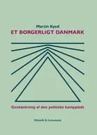 Et borgerligt Danmark af Martin Kyed