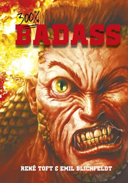 300% Badass af Emil Blichfeldt