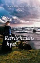 Kærlighedens kyst af Anna Bridgwater