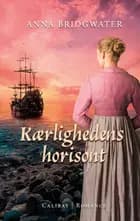 Kærlighedens horisont af Anna Bridgwater