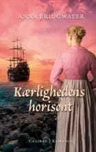 Kærlighedens horisont af Anna Bridgwater