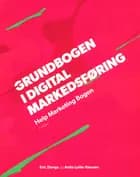 Grundbogen i digital Markedsføring - Help Marketing Bogen af Eric Ziengs og Anita Lykke Klausen
