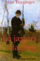 En jægers dagbog af Ivan Turgenev