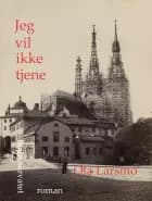 Jeg vil ikke tjene