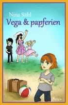 Vega & papferien af Nina Sahl