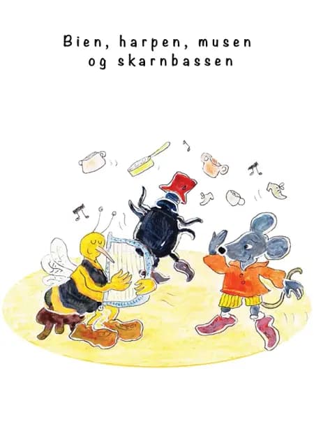 Bien, harpen, musen og skarnbassen af Lillian Törnqvist