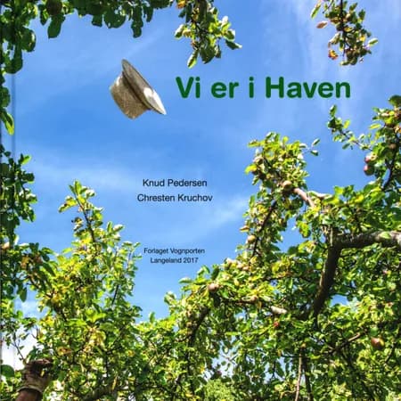 Vi er i haven af Knud Pedersen
