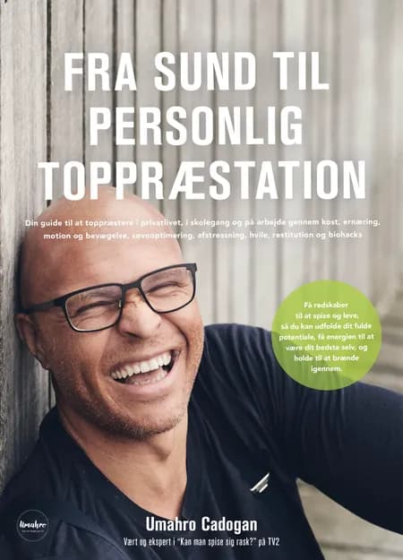 Fra sund til personlig toppræstation af Oscar Umahro Cadogan
