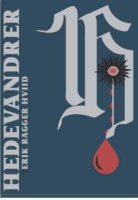 Hedevandrer af Erik Bagger Hviid