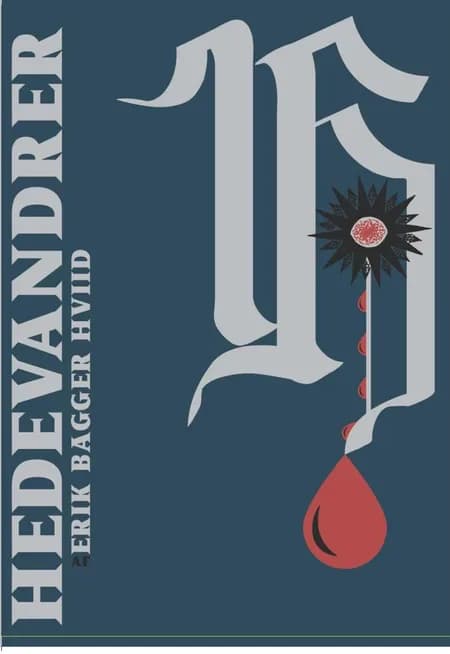 Hedevandrer af Erik Bagger Hviid