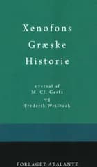 Xenofons Græske Historie af Thukydid og Frederikke Weilbach