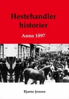 Hestehandlerhistorier fra 1897 af Peter Kronborg