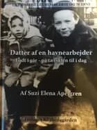 Datter af en havnearbejder af Suzi Elena Apelgren