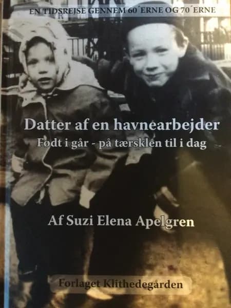 Datter af en havnearbejder af Suzi Elena Apelgren