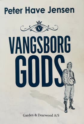 Vangsborg Gods af Peter Have Jensen