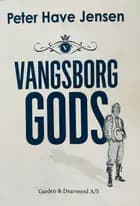 Vangsborg Gods af Peter Have Jensen