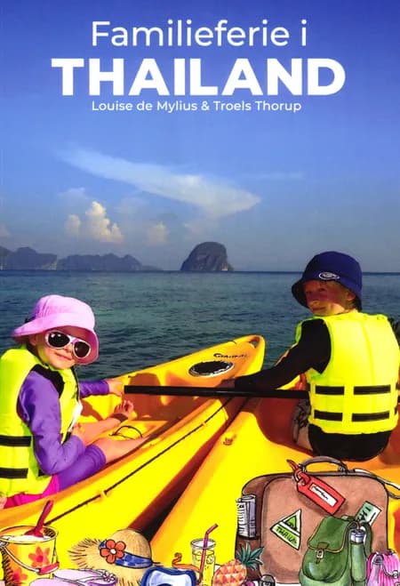 Familieferie i Thailand af Louise de Mylius