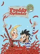 Freddy Opfinder og Gebisset af Mikkel Nordin Frost