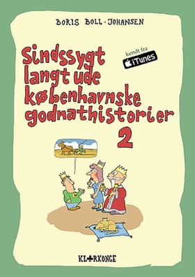 Sindssygt langt ude københavnske godnathistorier 2 af Boris Boll-Johansen