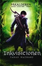 Inkvisitionen af Taran Matharu