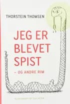 Jeg er blevet spist