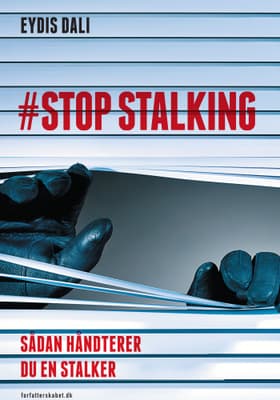 STOP STALKING af Eydis Dali