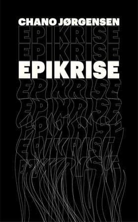EPIKRISE af Chano Jørgensen