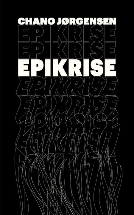 EPIKRISE af Chano Jørgensen