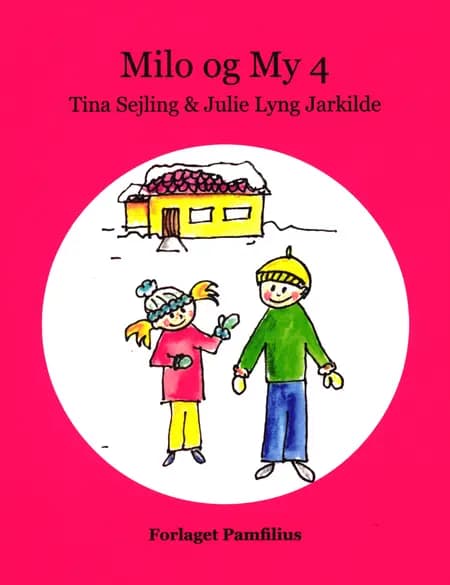 Milo og My 4 af Tina Sejling