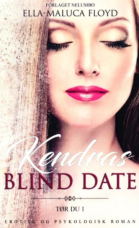 Kendras Blind Date af Ella-Maluca Floyd