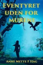 Eventyret uden for murene