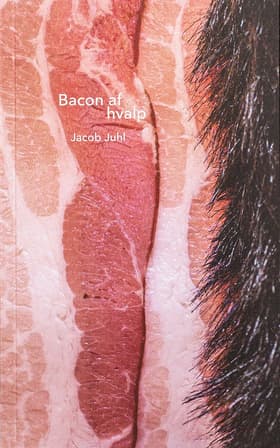 Bacon af hvalp af Jacob Juhl