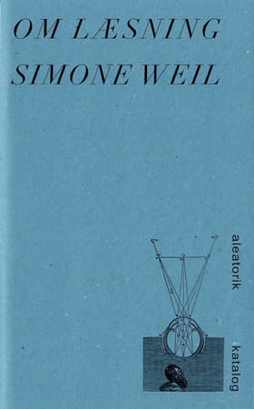 Om læsning af Simone Weil