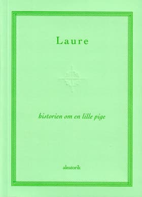 Historien om en lille pige af Laure