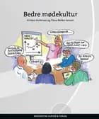 Bedre mødekultur af Kirsten Andersen og Claus Bekker Jensen