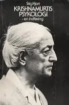 Krishnamurtis Psykologi af Stig Dankert Hjort