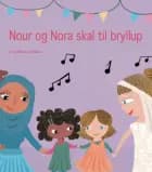 Nour og Nora skal til bryllup
