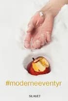 #moderneeventyr af Nicole Boyle Rødtnes, A. Silvestri og Sigrid Groth Nielsen