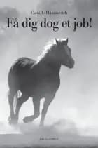 Få dig dog et job