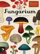 Fungarium af Katie Scott og Ester Gaya