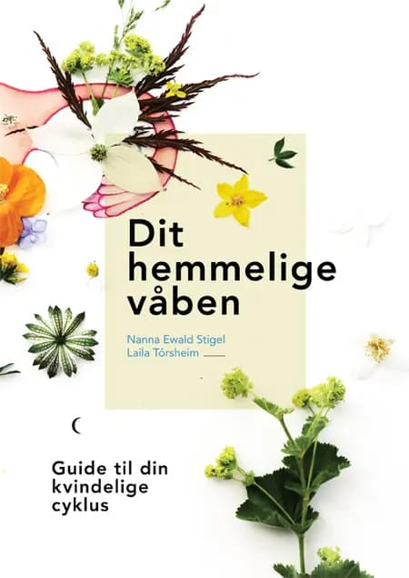 Dit hemmelige våben af Nanna Ewald Stigel