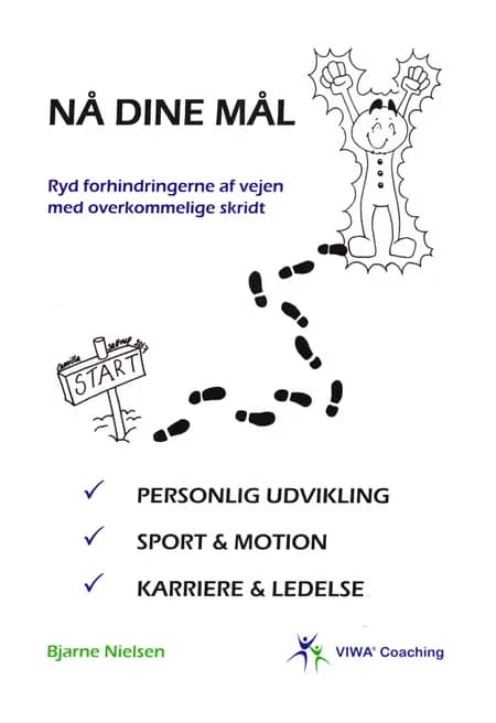 Nå dine mål af Bjarne Nielsen
