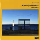 Busstoppesteder i Danmark af Jef Pallavicini